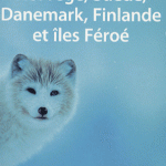 Lonely Planet : Scandinavie